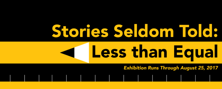 SAY Sí Presents Stories Seldom Told: Less than Equal